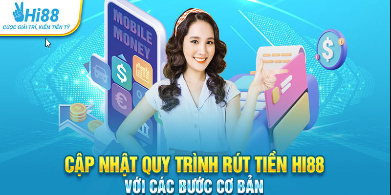 Quy trình rút tiền vài bước cơ bản